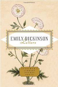 Letters: Emily Dickinson (Everyman's Library Pocket Poets Series)