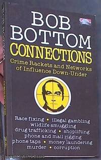 image of Connections; Crime Rackets and Networks of Influence Down-Under