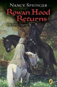 Rowan Hood Returns : The Final Chapter