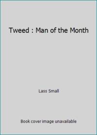 Tweed : Man of the Month