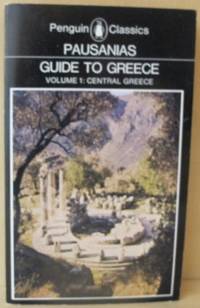 Guide to Greece. Volume 1: Central Greece.…