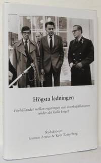 Högsta ledningen. Förhållandet mellan regeringen…
