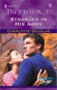 Stranger in His Arms (Intrigue S.)