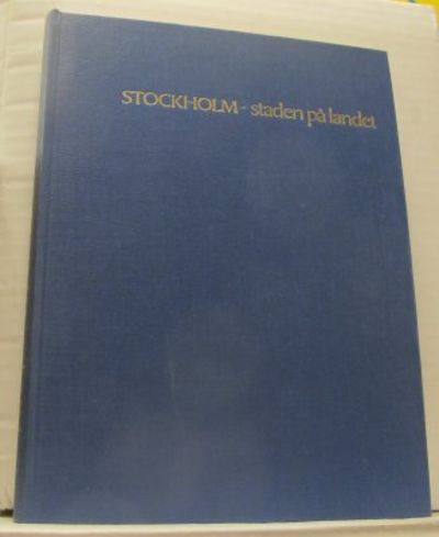 Stockholm, staden på landet.