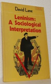 Leninism: A Sociological Interpretation.
