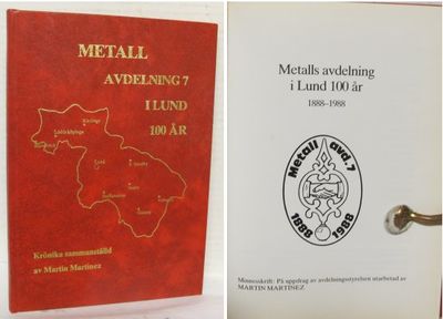 Metalls  Avdelning 7 i Lund 100 år 1888-1988…