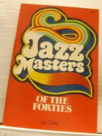 Jazz Masters of the Forties.