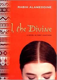 I, the Divine by Rabih Alameddine - 2001