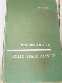 Introduction to Solid State Physics by Charles Kittel - 1995