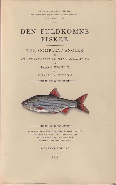 Den fuldkomne fisker. The compleat angler or the…