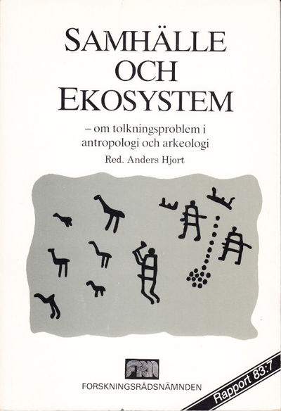 Samhälle och ekosystem. Om tolkningsproblem i…