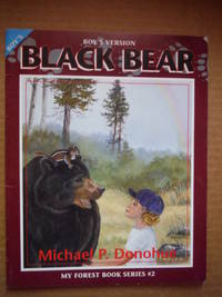 Black Bear; My Forest Book Series # 2