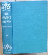 image of THE MIRROR OF THE SEA. Memories and Impressions