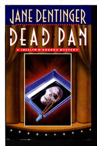 DEAD PAN: A Jocelyn O'Roarke Mystery.