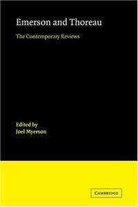 Emerson and Thoreau: The Contemporary Reviews