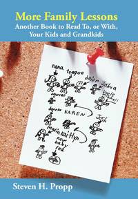 More Family Lessons: Another Book to Read To, or With, Your Kids and Grandkids