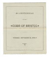Bi-centennial of the town of Bristol. Friday, September 24, 1880