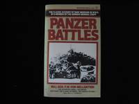 Panzer Battles : A Study of the Employment of Armor in the Second World War by F. W. von Mellenthin - Paperback - First Edition Sixth Printing - 1985 - from HERB RIESSEN-RARE BOOKS (SKU: 10539)