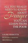 All You Really Need to Know About Prayer You Can Learn From The Poor