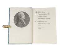 View of the Constitution of the United States with Selected Writings