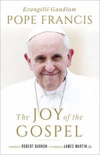 The Joy of the Gospel (Specially Priced Hardcover Edition) : Evangelii Gaudium