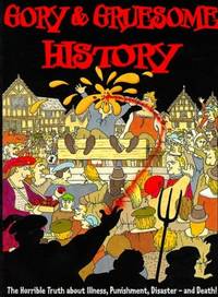 GORY AND GRUSESOME HISTORY (Hands on)