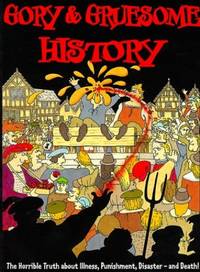 GORY AND GRUSESOME HISTORY (Hands on) de J