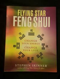 Flying Star Feng Shui by Stephen Skinner - Paperback - First - 2003 - from Ed Augusts Books & Readings (SKU: 436)