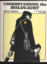 Understanding the Holocaust by Merti, Betty - 1982