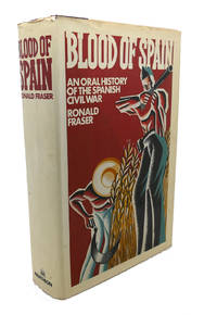 image of BLOOD OF SPAIN : An Oral History of the Spanish Civil War