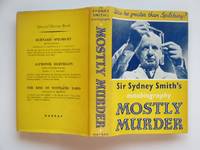 Mostly murder by Smith, Sir Sydney - 1959