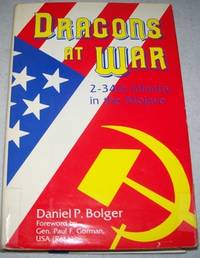 Dragons at War: 2-34 Infantry in the Mojave by Daniel P. Bolger
- Hardcover
- 1986
- from Easy Chair Books (SKU: 123938)