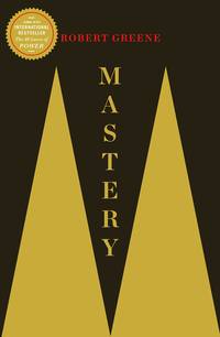 Mastery by Robert Greene (Paperback, English) by Robert Greene