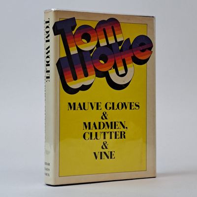 MAUVE GLOVES & MADMEN, CLUTTER & VINE [Inscribed]