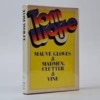 MAUVE GLOVES & MADMEN, CLUTTER & VINE [Inscribed]