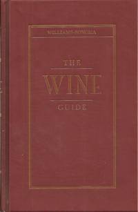 Williams-Sonoma The Wine Guide: All you need to know to choose and enjoy wine (Williams-Sonoma Lifestyles)