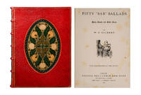 Fifty "Bab" Ballads [together with:] More "Bab" Ballads