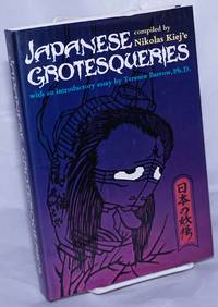 image of Japanese grotesqueries Wtih an introductory essay by Terence Barrow, Ph.D.