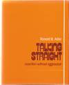 Talking straight Assertion Without Aggression