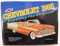 Chevrolet 1955: Creating the Original de Lamm, Michael - 1991