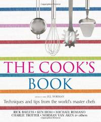 The Cook's Book: Techniques and Tips from the World's Master Chefs