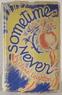 Sometime -- Never by Clare Leighton - 1939