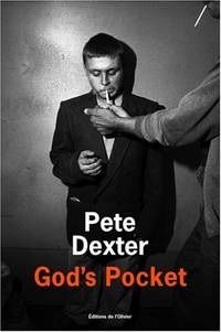 God's Pocket by Dexter Pete Deparis Olivier - Paperback - 2008 - from davidlong68 (SKU: 7630)