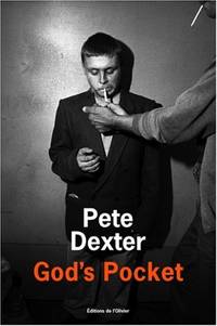 God&#039;s Pocket by Dexter Pete  Deparis Olivier - 2008