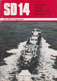 image of SD14, The Great British Shipbuilding Success Story
