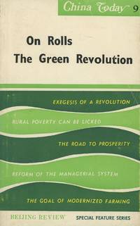 On Rolls the Green Revolution by Wei Min (Contributors) Tian Yun - Paperback - First edition thus - Beijing - from Common Crow Books (SKU: s00029113)