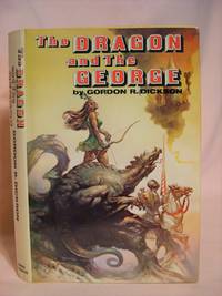 THE DRAGON AND THE GEORGE by Dickson, Gordon R - 1976