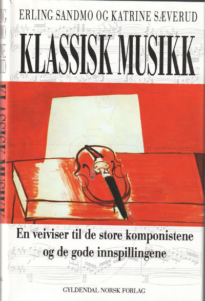 Klassisk musikk. En veivisert til de store…