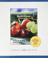Contemporary Nutrition by Gordon M. Wardlaw - 2010-08-05