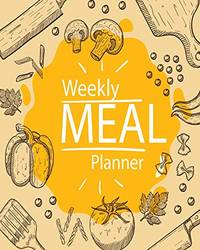 Weekly Meal Planner: 52 Week Food Planner & Grocery list Menu Food Planners Prep Book Eat...